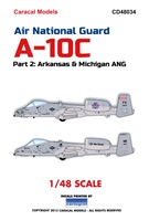 Caracal CD48034 - Air National Guard A-10C, Part 2 (Arkansas & Michigan ANG)