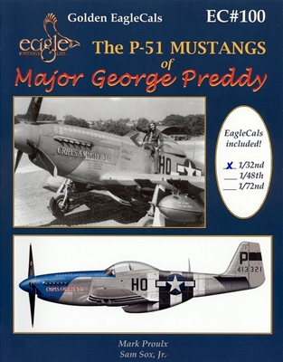 EagleCals EC#32-100 - The P-51 Mustangs of Major George Preddy