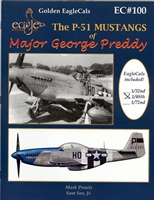 EagleCals EC#48-100 - The P-51 Mustangs of Major George Preddy