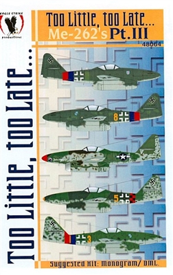 Eagle Strike 48064 - Too Little, Too Late, Me-262's, Part III