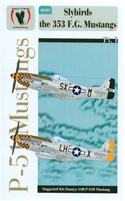 Eagle Strike 48103 - Slybirds, the 353 F.G. Mustangs, Part I