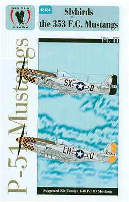 Eagle Strike 48104 - Slybirds, the 353 F.G. Mustangs, Part II