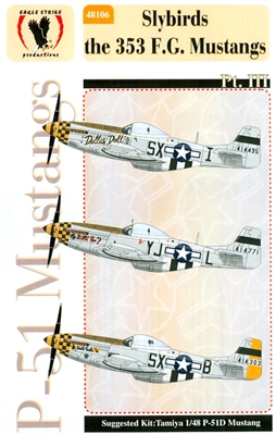 Eagle Strike 48106 - Slybirds, the 353 F.G. Mustangs, Part III