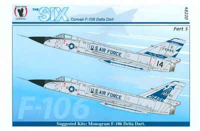 Eagle Strike 48220 - The Six Convair F-106 Delta Dart, Part 5