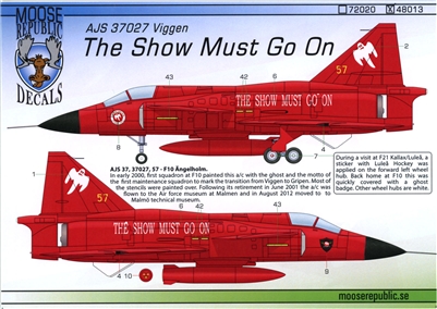 Moose Republic 48013 - AJS 37027 Viggen, The Show Must Go On