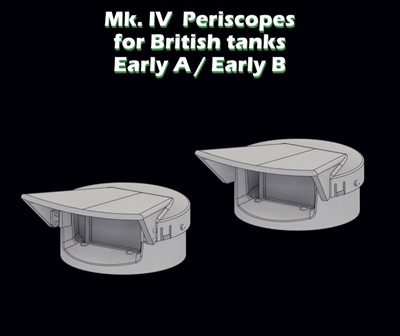 SBS 3D013 - Mk.IV Periscopes for British tanks - Early A/ Early B