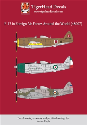 TigerHead Decals 48007 - P-47 in Foreign Air Forces Around the World