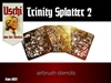 Uschi 4021 - Trinity Splatter No. 2 Airbrush Stencils