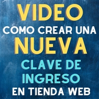 Como crear una nueva clave de Ingreso o hacerle Reset