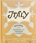 Italy â€“ Recipes for Olive Oil and Vinegar Lovers Cookbook