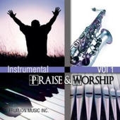 Instrumental Praise & Worship Vol. 1