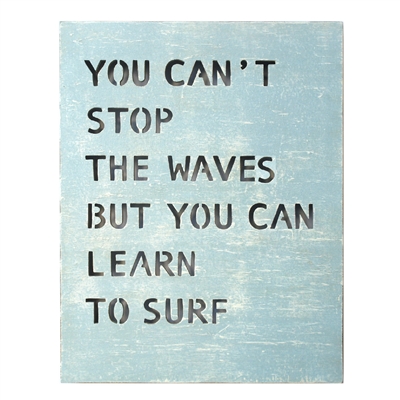 Wall Panel Word Cut Out "You can't stop .." Light Blue 14x18" ..