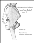 FUNctional Anatomy for Dancers Level 2 Move Your Body