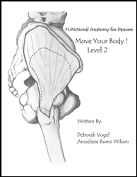 FUNctional Anatomy for Dancers Level 2 Move Your Body