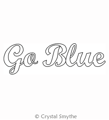 Digital Quilting Design Script Words Go Blue by Crystal Smythe.