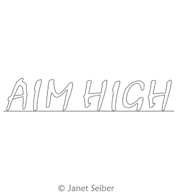 Digitized Longarm Quilting Design Encouraging Words-Aim High was designed by Janet Seiber.