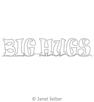 Digitized Longarm Quilting Design Encouraging Words - Big Hugs was designed by Janet Seiber.