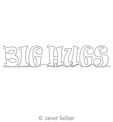 Digitized Longarm Quilting Design Encouraging Words - Big Hugs was designed by Janet Seiber.