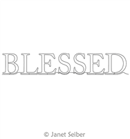 Digitized Longarm Quilting Design Encouraging Words - Blessed was designed by Janet Seiber.