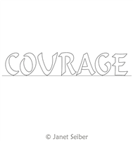 Digitized Longarm Quilting Design Encouraging Words - Courage was designed by Janet Seiber.