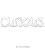 Digitized Longarm Quilting Design Encouraging Words - Curious was designed by Janet Seiber.