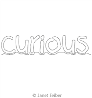 Digitized Longarm Quilting Design Encouraging Words - Curious was designed by Janet Seiber.