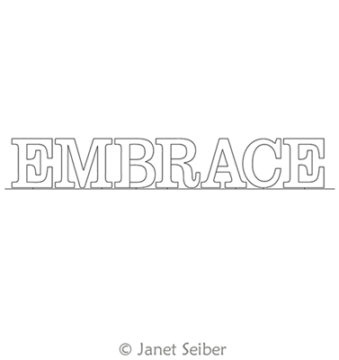 Digitized Longarm Quilting Design Encouraging Words - Embrace was designed by Janet Seiber.