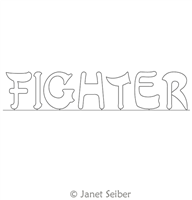 Digitized Longarm Quilting Design Encouraging Words - Fighter was designed by Janet Seiber.