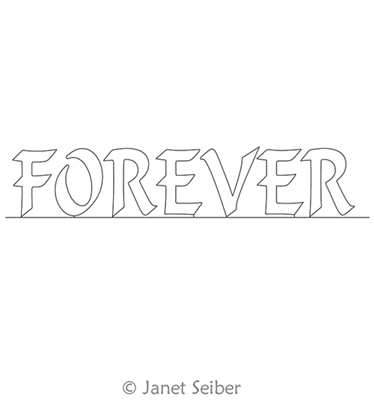 Digitized Longarm Quilting Design Encouraging Words - Forever was designed by Janet Seiber.