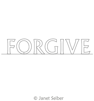 Digitized Longarm Quilting Design Encouraging Words - Forgive was designed by Janet Seiber.