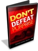 Don't Defeat The Purpose (MP3)