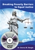 Breaking Poverty Barriers to Equal Justice (DVD + 1 book package)