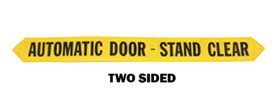 19-24-002 - "Automatic Door Stand Clear" / "Automatic Door Stand Clear" - â€‹1 3/4"H x 16 3/4"W - (Two Sided) - â€‹ANSI 156.10 COMPLIANT - (Decal)