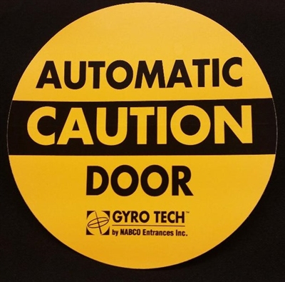 C-00075 - "Caution Automatic Door" / "Caution Automatic Door" - 6 1/2"H x 6 1/2"W - (Two Sided) - ANSI 156.10 COMPLIANT - (NABCO)