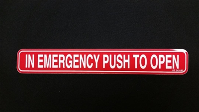 C-00076 - "In Emergency Push To Open" - â€‹1 3/4"H x 12"W - (One Sided) - â€‹ANSI 156.10 COMPLIANT - (NABCO)
