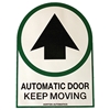 C1630-2 - "Automatic Door Keep Moving " - â€‹8 5/8"H x 6 1/4"W â€‹- (Two Sided) - â€‹ANSI 156.10 COMPLIANT - (DECAL)