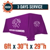3-Days RUSH SERVICE - 6ft x 30"T x 29"H Standard Table Throw
