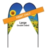 Large Double Sided Teardrop flag - PRINT ONLY