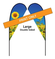 Large Double Sided Teardrop flag - PRINT ONLY
