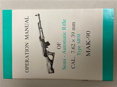 AK47 OPERATION MANUAL 7.62X39 MAK-90
