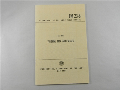 M-14 RIFLE FIELD MANUAL