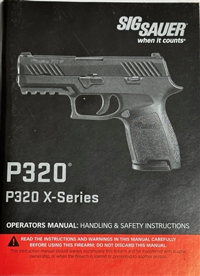 SIG-SAUER P320 X-SERIES OPERATORS MANUAL.