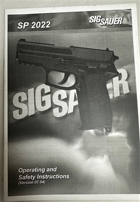 SIG SAUER SP2022 PISTOL OPERATING AND SAFETY INSTRUCTIONS.