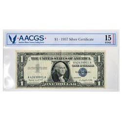 Series 1957 $1 Silver Certificate Graded Fine 15 by AACGS