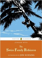 THIRD GRADE: The Swiss Family Robinson by Johann Wyss