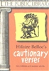 THIRD GRADE: Cautionary Verses by Hilaire Belloc