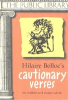 THIRD GRADE: Cautionary Verses by Hilaire Belloc