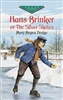 FIFTH GRADE: Hans Brinker by Mary Mapes Dogdes