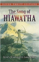 FIFTH GRADE: The Song of Hiawatha by Henry Wadsworth Longfellow