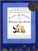 PRESCHOOL: The Complete Tales and Poems of Winnie the Pooh by A. A. Milne